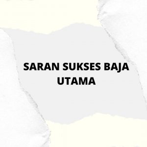 Lowongan Kerja Palembang Terbaru Sarana Sukses Baja Utama